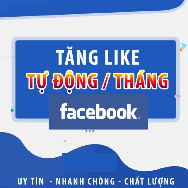 Tăng like bài viết facebook theo tháng